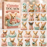 CHRISTMAS KICKOFF 40% OFF - Chihuahua Dog Mom Advent Calendar 2026 - 24-Day Festive Countdown, Acrylic Charms Blind Box - Gift For Chihuahua Lovers