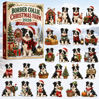 CHRISTMAS KICKOFF 40% OFF - Border Collie Christmas Farm Advent Calendar 2026 - 24-Day Festive Countdown, Acrylic Charms Blind Box - Gift For Border Collie Lovers AC0HT174